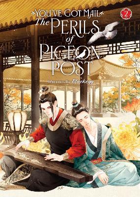 You've Got Mail: The Perils of Pigeon Post - Fei Ge Jiao You Xu Jin Shen (Novel) Vol. 2 - Blackegg - cover