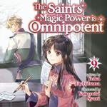 Saint's Magic Power is Omnipotent (Light Novel) Vol. 9, The