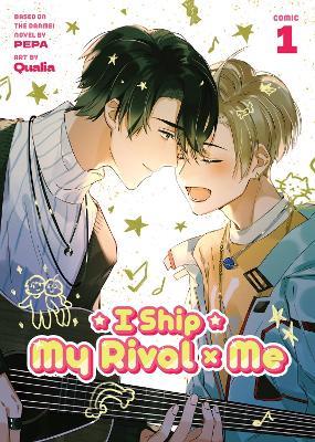 I Ship My Rival x Me (The Comic / Manhua) Vol. 1 - PEPA - cover