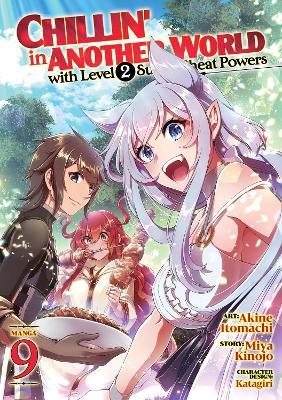 Chillin' in Another World with Level 2 Super Cheat Powers (Manga) Vol. 9 - Miya Kinojo - cover