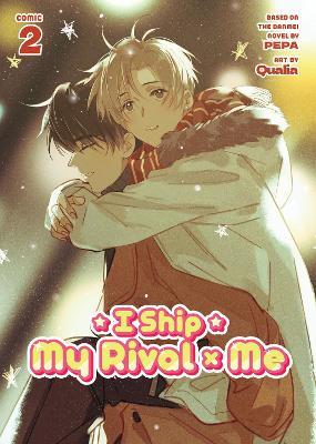 I Ship My Rival x Me (The Comic / Manhua) Vol. 2 - PEPA - cover