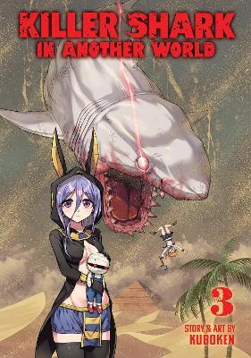 Killer Shark in Another World Vol. 3 - Kuboken - cover