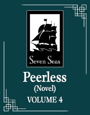Peerless (Novel) Vol. 4 - Meng Xi Shi - cover