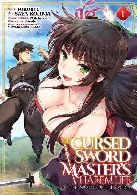 The Cursed Sword Master's Harem Life: By the Sword, For the Sword Vol. 1 - Fukuryu - cover
