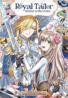 Royal Tailor: Clothier to the Crown Vol. 3 - Nakasane Nowaki - cover
