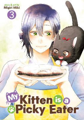 My Kitten is a Picky Eater Vol. 3 - Migiri Miki - cover