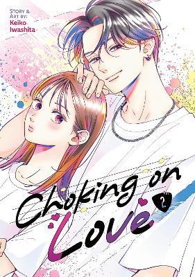 Choking on Love Vol. 2 - Keiko Iwashita - cover