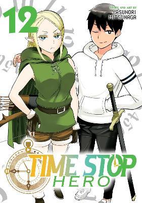 Time Stop Hero Vol. 12 - Yasunori Mitsunaga - cover