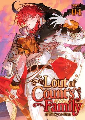 Lout of Count's Family (Novel) Vol. 4 - Yu Ryeo-Han - cover