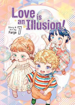 Love is an Illusion! Vol. 7 - Fargo - cover
