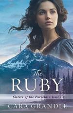The Ruby: Sisters of the Porcelain Doll