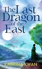 The Last Dragon of the East