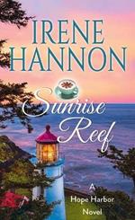Sunrise Reef: A Hope Harbor Novel