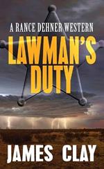 Lawman's Duty: A Rance Dehner Western