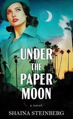Under the Paper Moon: A Bishop and Gallagher Mystery
