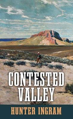 Contested Valley - Hunter Ingram - cover