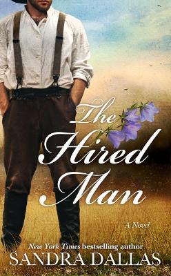 The Hired Man - Sandra Dallas - cover