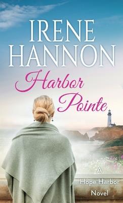 Harbor Pointe: Hope Harbor - Irene Hannon - cover