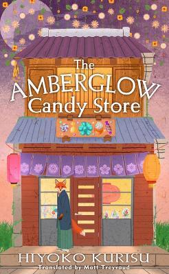 The Amberglow Candy Store - Hiyoko Kurisu - cover