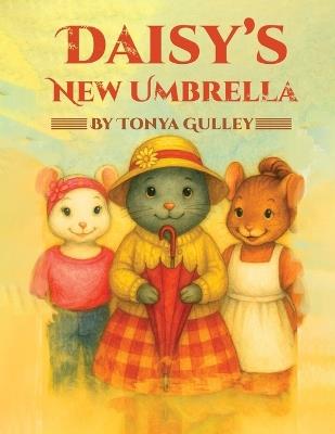 Daisy's New Umbrella - Tonya Gulley - cover