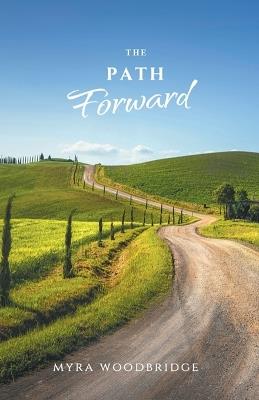 The Path Forward - Myra Woodbridge - cover