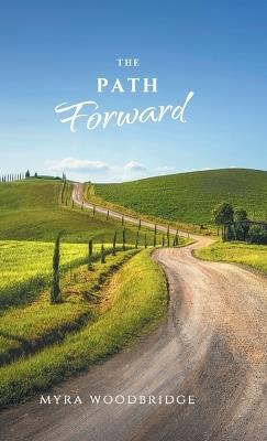 The Path Forward - Myra Woodbridge - cover
