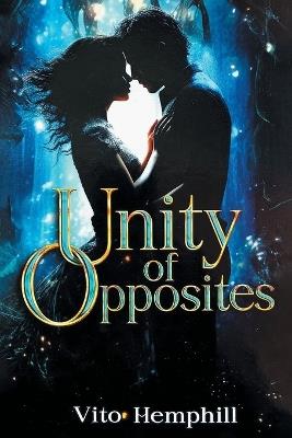 Unity of Opposites - Vito Hemphill - cover