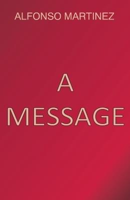 A Message - Alfonso Martinez,Yvonne Smith - cover