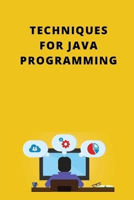 Techniques for Java Programming - Aidan Julin - cover