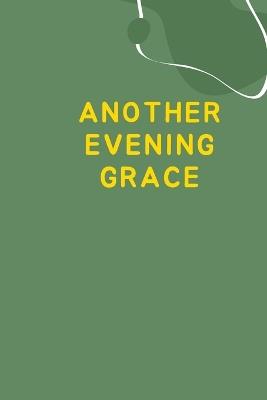 Another Evening Grace - Vance Agrona - cover