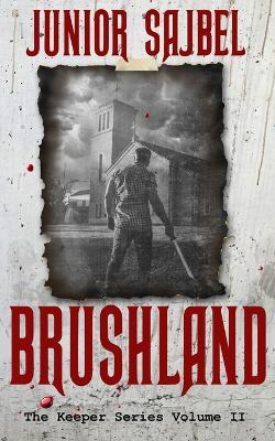 Brushland - Junior Sajbel - cover