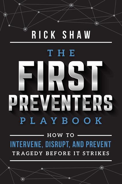 First Preventers Playbook