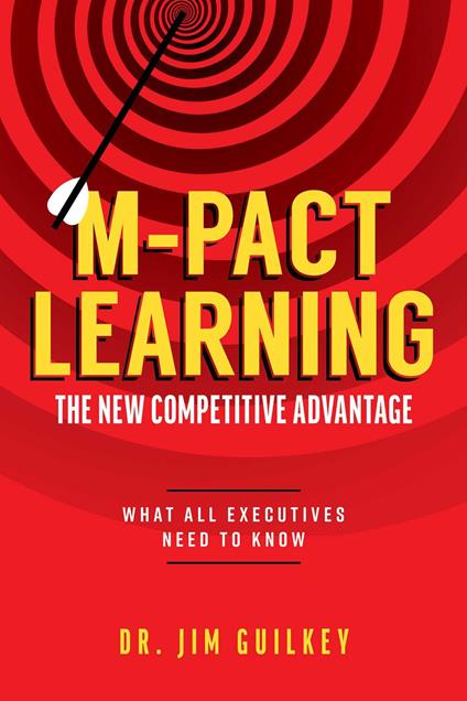 M-Pact Learning: The New Competitive Advantage