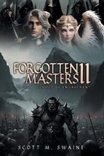 Forgotten Masters II: Echoes of Engagement