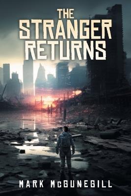 The Stranger Returns - Mark McGunegill - cover
