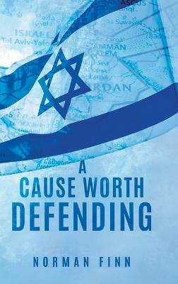 A Cause Worth Defending - Norman Finn - cover