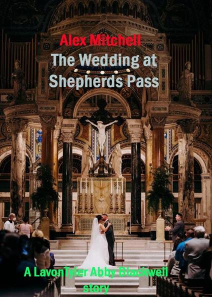 The Wedding at Shepherds Pass