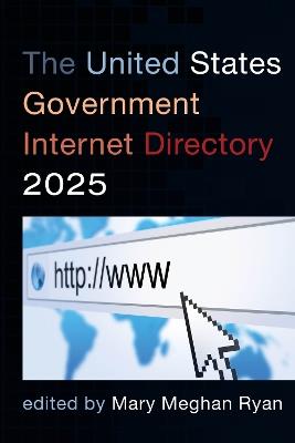 The United States Government Internet Directory 2025 - cover