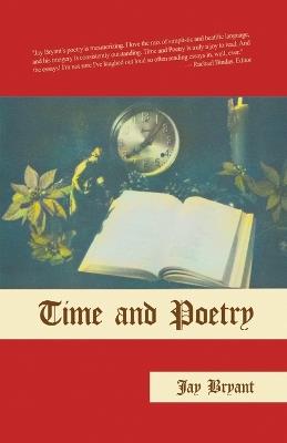 Time and Poetry - Jay Bryant - cover
