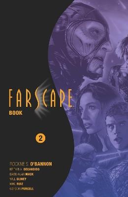 Farscape Omnibus Book Two - Rockne S. O’Bannon,Ramón K. Pérez - cover