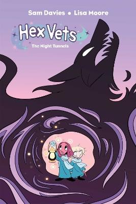 Hex Vets: The Night Tunnels - Sam Davies - cover