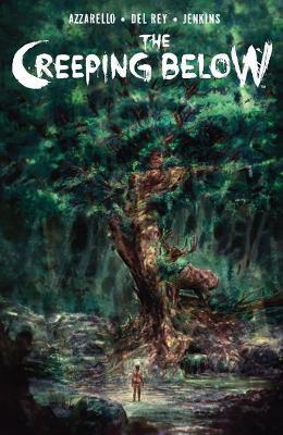 The Creeping Below - Brian Azzarello - cover