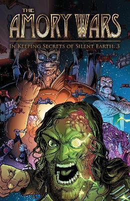 Amory Wars: In Keeping Secrets of Silent Earth: 3, The Complete Collection: COMPLETE COLLECTION - Claudio Sanchez,Peter David - cover