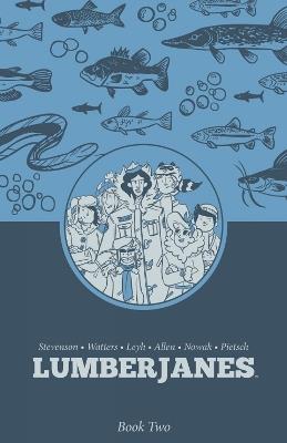 Lumberjanes Book Two - Shannon Watters,N. D. Stevenson,Kat Leyh - cover