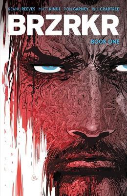 BRZRKR Book One - Keanu Reeves,Matt Kindt - cover