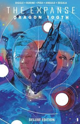 The Expanse: Dragon Tooth Deluxe Edition - Andy Diggle - cover