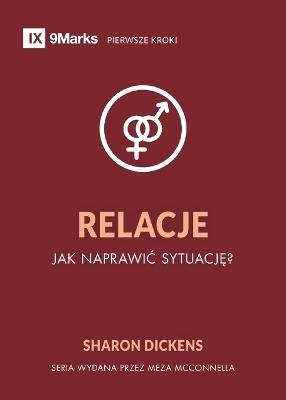 Relationships / Relacje: How Do I Make Things Right? / Jak naprawic sytuację? - Sharon Dickens - cover