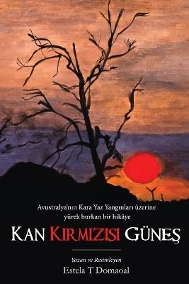 Kan Kirmizisi Güneş - Estela T Domaoal - cover