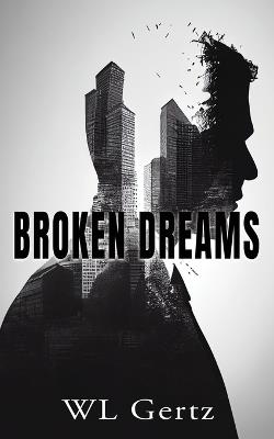 Broken Dreams - Wl Gertz - cover