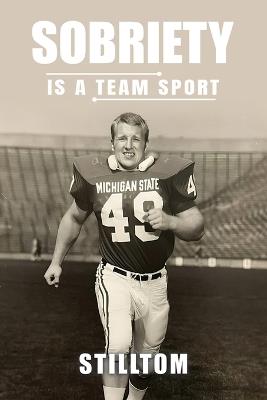 Sobriety Is A Team Sport - Stilltom - cover
